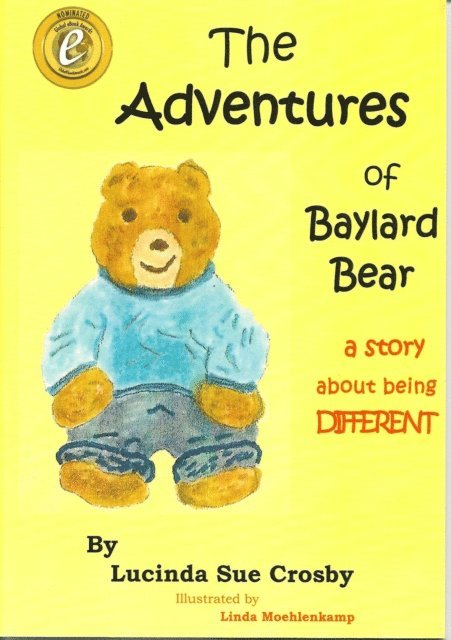 Lucinda Sue Crosby - Adventures of Baylard Bear - a story about being DIFFERENT, E-bok