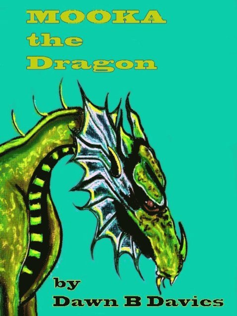 Dawn B Davies - Mooka the Dragon, E-bok. Tillgänglighet: Lägg i varukorg