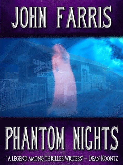 John Farris - Phantom Nights, E-bok