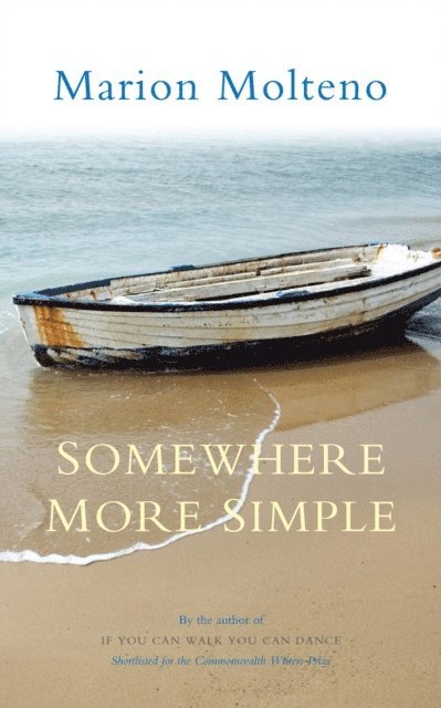 Marion Molteno - Somewhere More Simple, E-bok