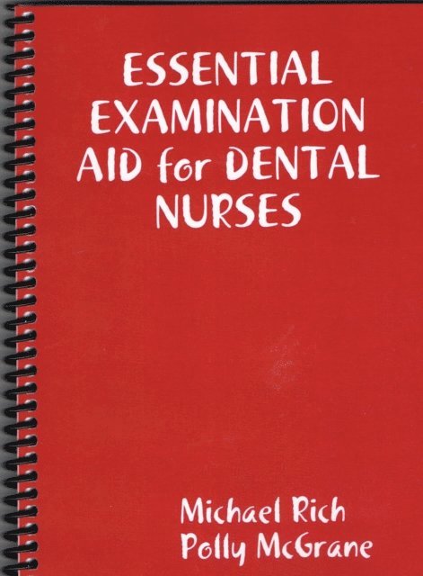 Michael Rich - Essential Examination Aid For Dental Nurses, E-bok. Tillgänglighet: Lägg i varukorg