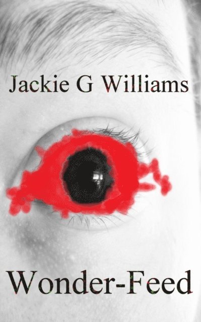 Jackie Williams - Wonder-Feed, E-bok