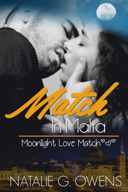 Natalie G. Owens - Match in Malta (A Moonlight Love Match short romance), E-bok
