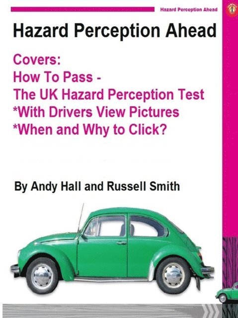 Andy Hall - Hazard Perception Ahead, E-bok