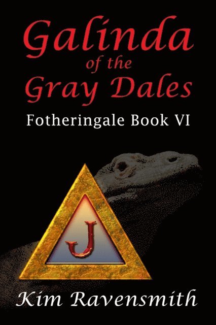Kim Ravensmith - Galinda of the Gray Dales, E-bok