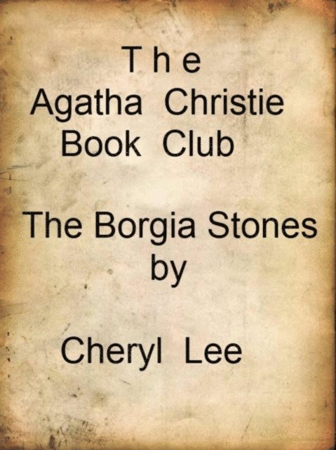 Cheryl Lee - Agatha Christie Book Club-Borgia Stones, E-bok