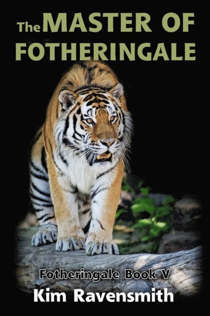 Kim Ravensmith - Master of Fotheringale, E-bok