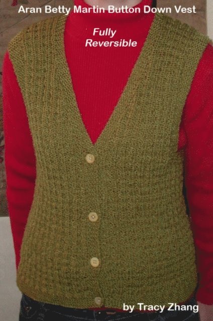 Tracy Zhang - Aran Betty Martin Button Down Vest Fully Reversible Knitting Pattern, E-bok. Tillgänglighet: Lägg i varukorg