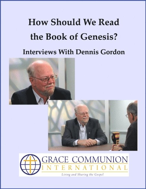 Dennis Gordon - How Should We Read the Book of Genesis?  Interviews With Dennis Gordon, E-bok. Tillgänglighet: Lägg i varukorg