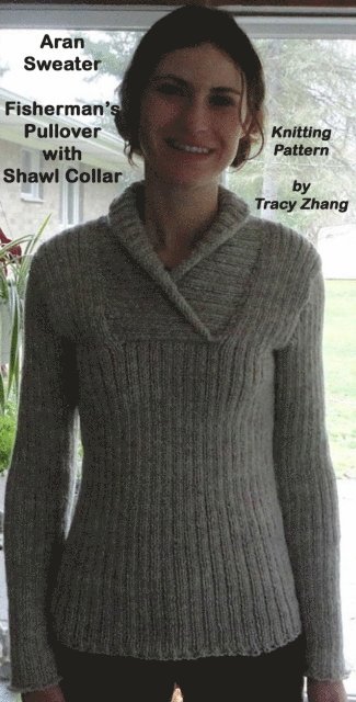 Tracy Zhang - Aran Sweater Fisherman's Pullover with Shawl Collar Knitting Pattern, E-bok. Tillgänglighet: Lägg i varukorg