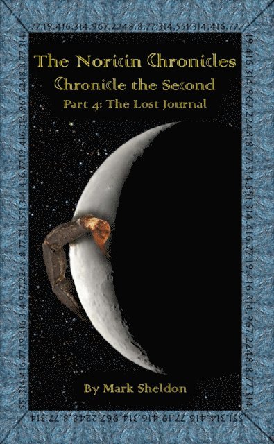 Mark Sheldon - Noricin Chronicles: The Lost Journal, E-bok