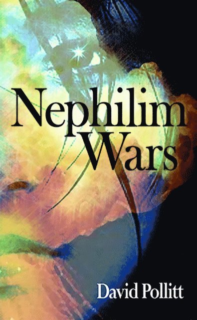 David Pollitt - Nephilim Wars, E-bok