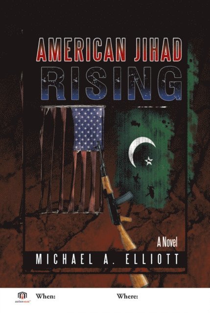 Michael Elliott - American Jihad Rising, E-bok