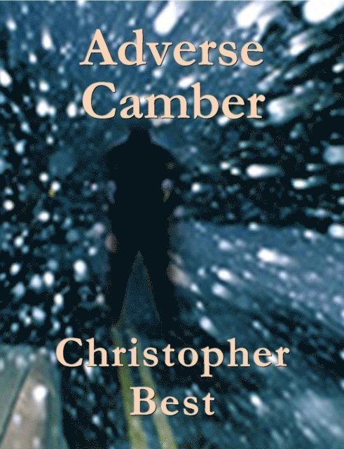 Christopher Best - Adverse Camber, E-bok