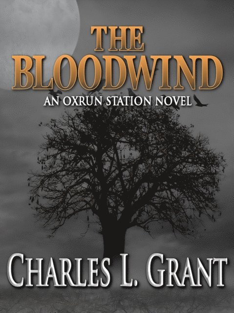 Charles L. Grant - Bloodwind, E-bok