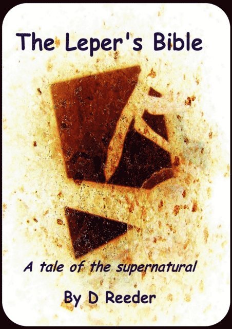 D Reeder - Leper's Bible, E-bok