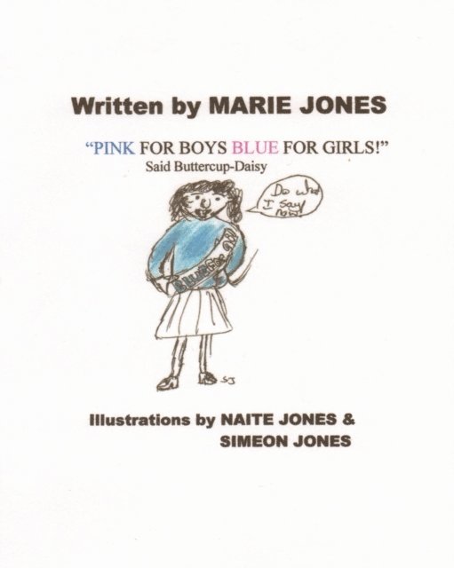 Marie Jones - Pink for Boys Blue for Girls, E-bok