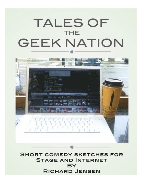 Richard Jensen - Tales of The Geek Nation, E-bok