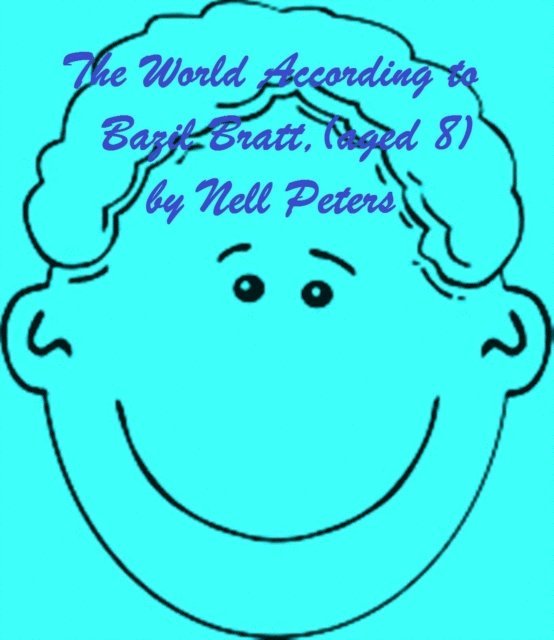 Nell Peters - World According to Bazil Bratt, aged 8, E-bok