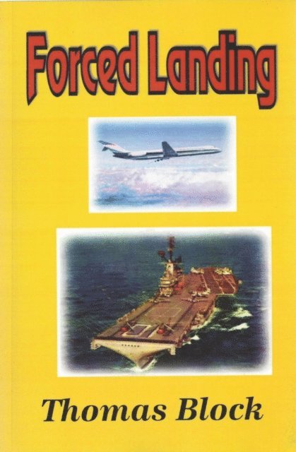 Thomas Block - Forced Landing, E-bok