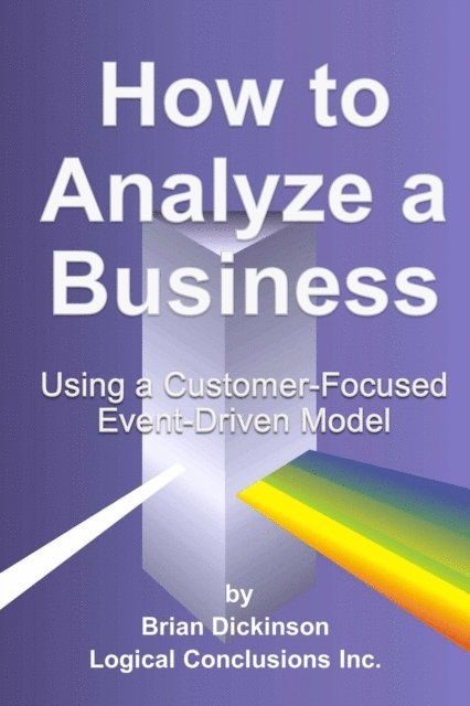 Brian Dickinson - How to Analyze a Business, E-bok