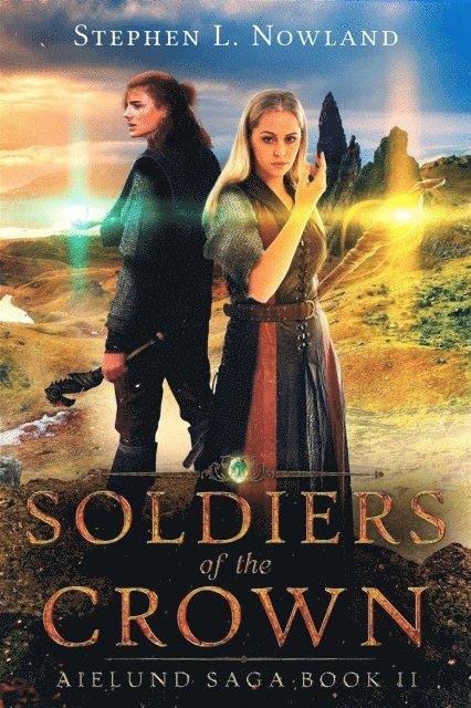 Stephen L. Nowland - Soldiers of the Crown, E-bok
