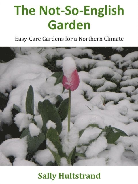 Not-So-English Garden