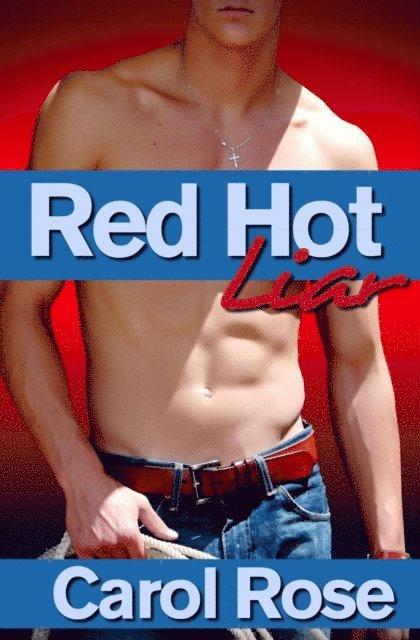 Carol Rose - Red Hot Liar, E-bok. Tillgänglighet: Lägg i varukorg