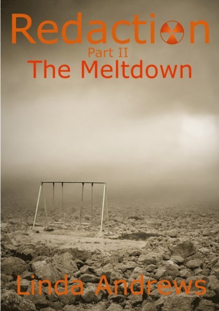 Linda Andrews - Redaction: The Meltdown Part II, E-bok. Tillgänglighet: Lägg i varukorg