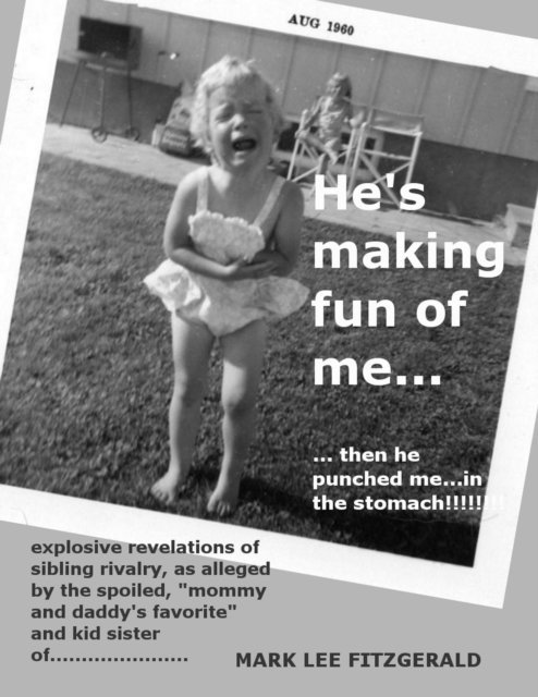 Mark Fitzgerald - He's Making Fun of Me, E-bok