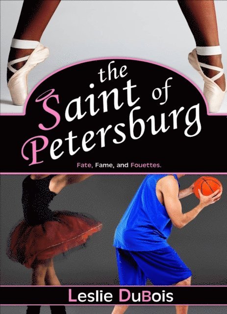 Leslie DuBois - Saint of Petersburg (Dancing Dream #3), E-bok