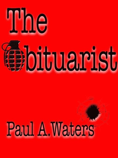 Paul Waters - Obituarist, E-bok