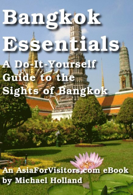 Michael Holland - Bangkok Essentials, E-bok