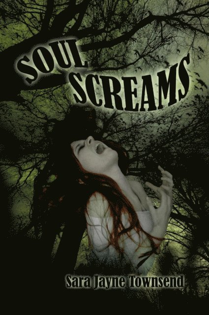 Sara Jayne Townsend - Soul Screams, E-bok