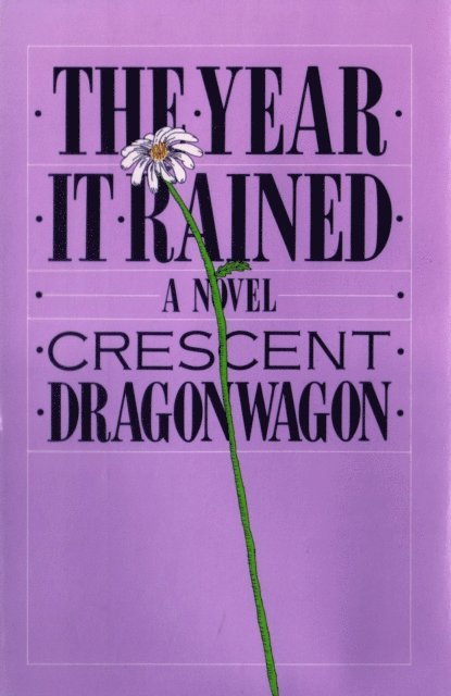 Crescent Dragonwagon - Year It Rained, E-bok