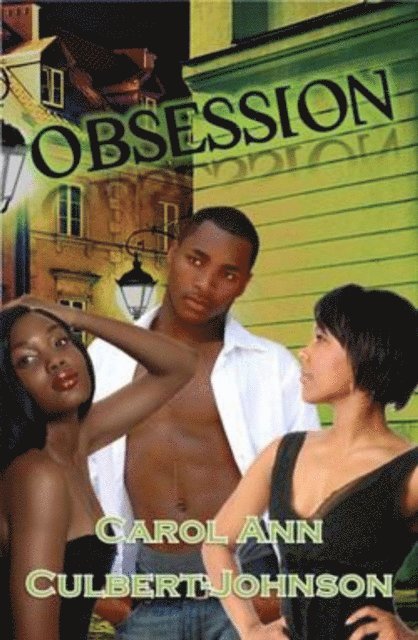 Carol Ann Culbert Johnson - Obsession (Short Story), E-bok