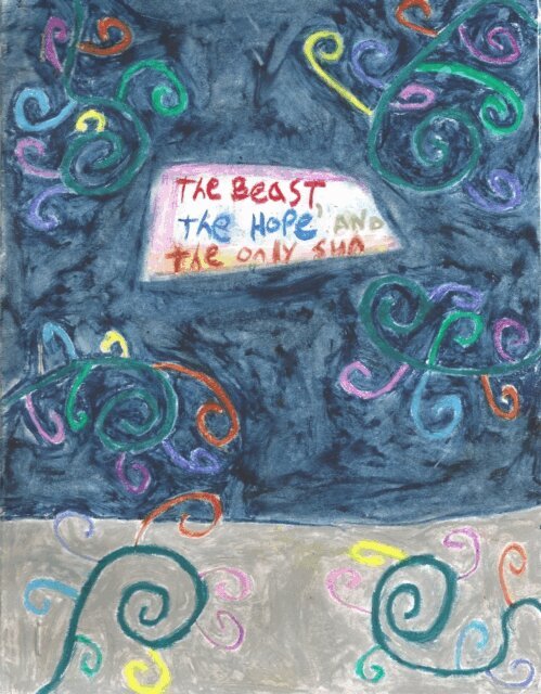 Elizabeth Buckley - Beast, the Hope, and the Only Sun, E-bok