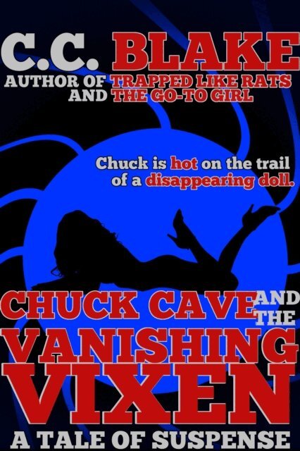 Chuck Cave and the Vanishing Vixen