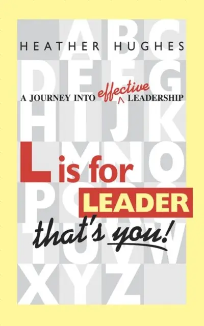 Heather Hughes - L is for Leader, E-bok. Tillgänglighet: Lägg i varukorg