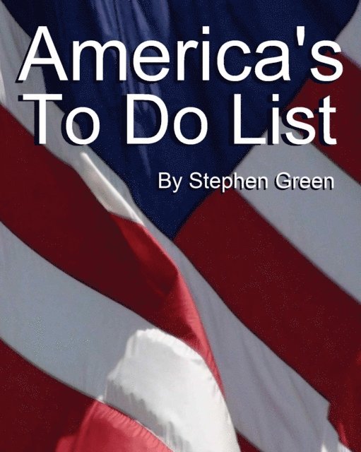 Stephen Green - America's To Do List, E-bok
