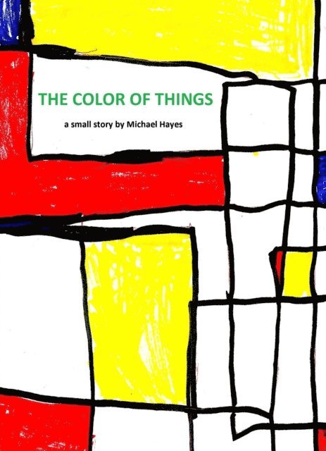 Michael Hayes - Color Of Things, E-bok