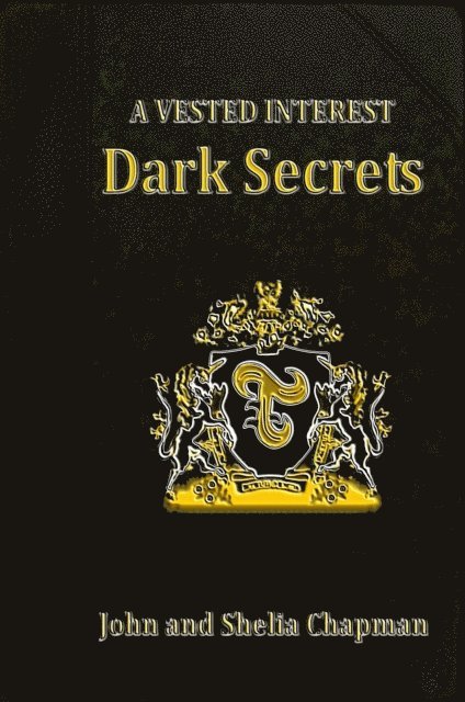Shelia Chapman, John Chapman - Dark Secrets: A Vested Interest 2, E-bok