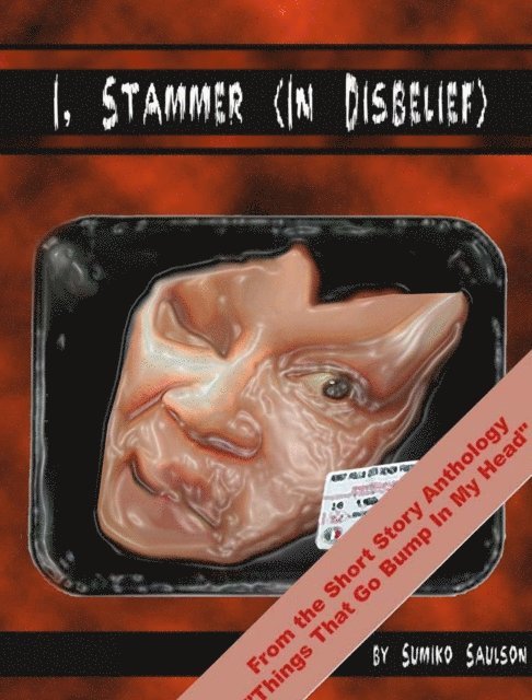 Sumiko Saulson - I, Stammer (In Disbelief), E-bok