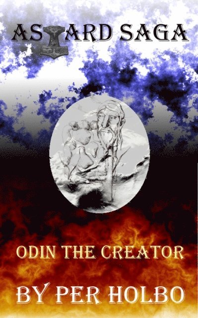 Per Holbo - Asgard Saga - Odin the Creator, E-bok