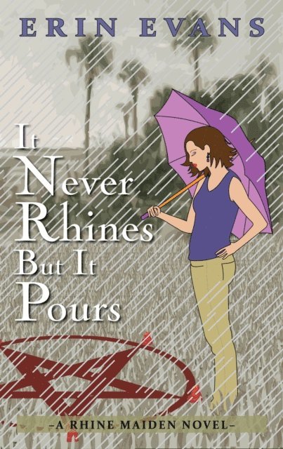 Erin Evans - It Never Rhines but It Pours, E-bok
