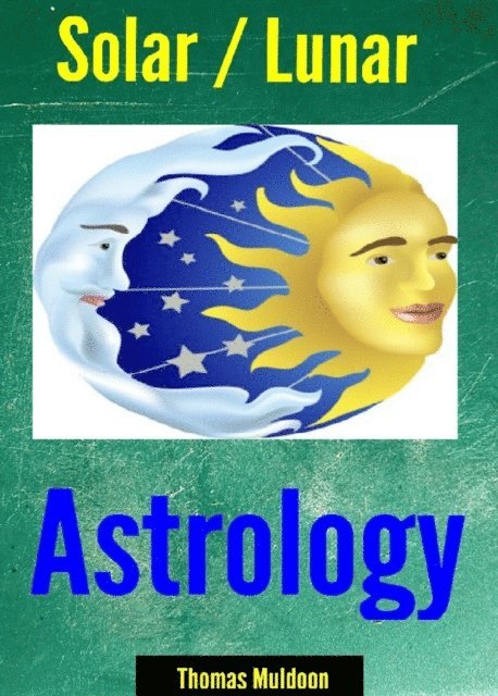 Thomas Muldoon - Solar/Lunar Astrology, E-bok