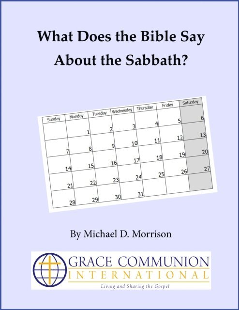 Michael D. Morrison - What Does the Bible Say About the Sabbath?, E-bok