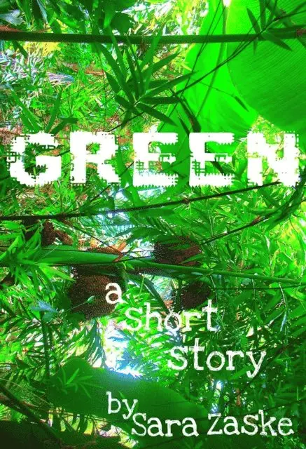 Sara Zaske - Green, A Short Story, E-bok. Tillgänglighet: Lägg i varukorg