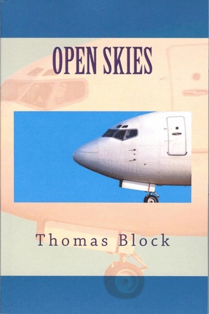 Thomas Block - Open Skies, E-bok