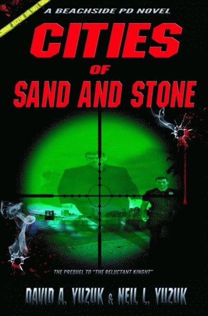 Neil L. Yuzuk, David A. Yuzuk - Beachside PD: Cities of Sand and Stone, E-bok